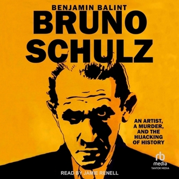 MP3 CD Bruno Schulz: An Artist, a Murder, and the Hijacking of History Book