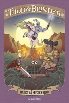 Hardcover The Not-So-Heroic Knight Book