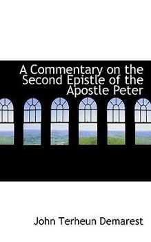 Paperback A Commentary on the Second Epistle of the Apostle Peter Book