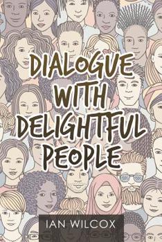 Paperback Dialogue with Delightful People Book