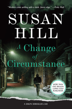 Hardcover A Change of Circumstance: A Simon Serrailler Case Book