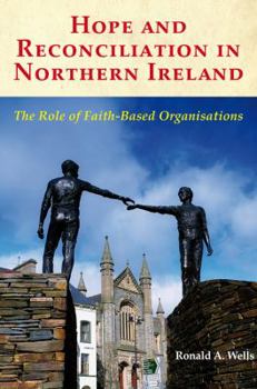 Paperback Hope and Reconciliation in Northern Ireland Book