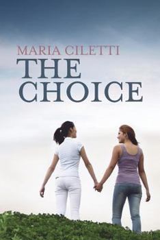 The Choice - Book #1 of the Choice