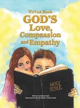 Hardcover Virtue Book GOD'S Love, Compassion and Empathy Book