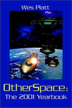 Paperback OtherSpace: The 2001 Yearbook Book