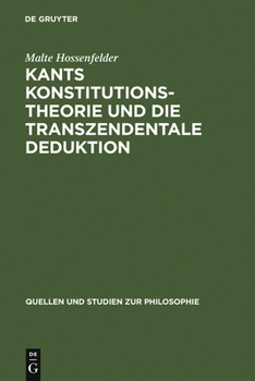 Hardcover Kants Konstitutionstheorie und die Transzendentale Deduktion [German] Book