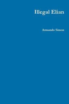 Paperback Illegal Elian Book