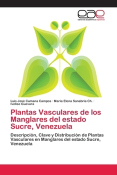 Paperback Plantas Vasculares de los Manglares del estado Sucre, Venezuela [Spanish] Book