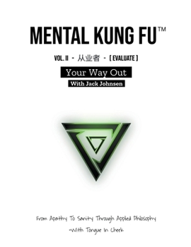 Paperback Mental Kung Fu vol. 2 - Your Way Out Book