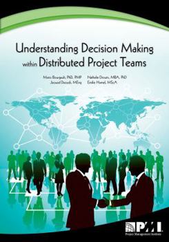 Paperback Understanding Decision Making Within Distributed Project Teams Book