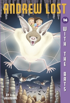 Paperback Andrew Lost #14: With the Bats Book