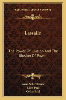 Paperback Lassalle: The Power Of Illusion And The Illusion Of Power Book