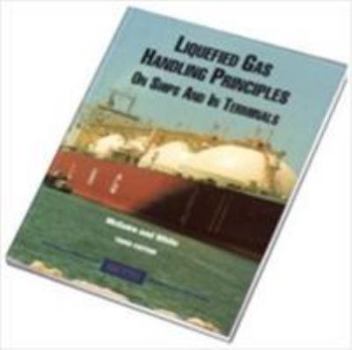 Hardcover Liquefied gas handling principles on ships and in terminals Book