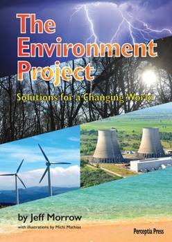 Paperback The Environment Project: Solutions for a Changing World Book
