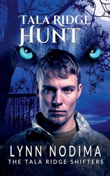 Tala Ridge Hunt (The Tala Ridge Shifters)