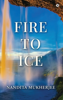 Hardcover Fire to Ice Book