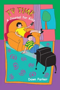 Tv Time: A Journal for Kidz