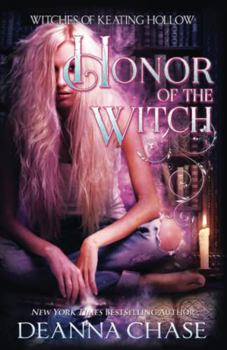 Honor of the Witch - Book #12 of the Witches of Keating Hollow
