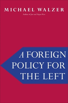Hardcover A Foreign Policy for the Left Book