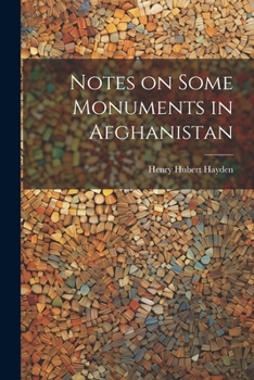 Paperback Notes on Some Monuments in Afghanistan Book