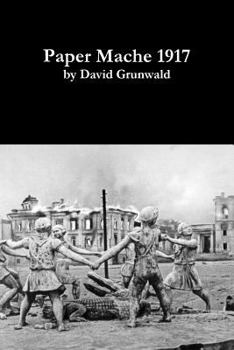 Paperback Paper Mache 1917 (paperback) Book