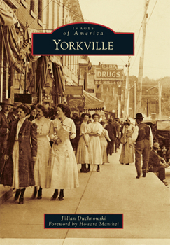 Yorkville (Images of America: Illinois) - Book  of the Images of America: Illinois