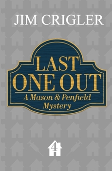 Paperback Last One Out (Mason & Penfield Mysteries) Book