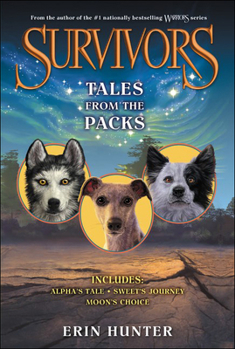Survivors: Tales from the Packs - Book  of the Survivors