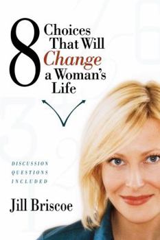 Paperback 8 Choices That Will Change a Woman's Life Book