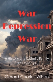 War Depression War (Social History)