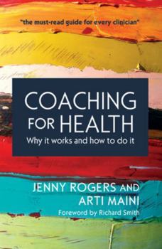 Paperback Coaching for Health: Why It Works and How to Do It Book