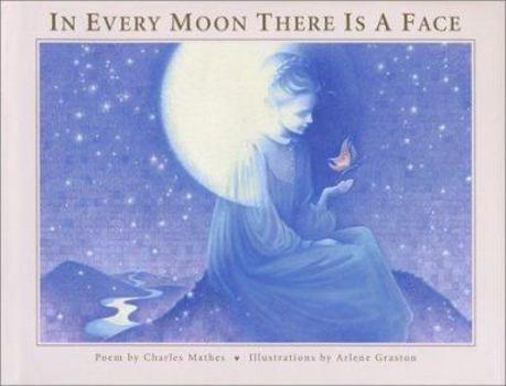Hardcover In Every Moon There Is a Face: A Terri Cohlene Book
