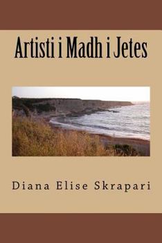 Paperback Artisti I Madh I Jetes [Albanian] Book