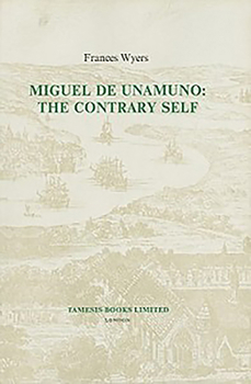 Hardcover Miguel de Unamuno: The Contrary Self [Spanish] Book