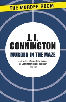 Murder in the Maze - Book #1 of the Sir Clinton Driffield