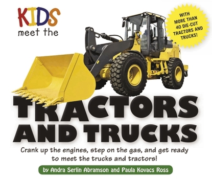 Hardcover Kids Meet the Tractors and Trucks Book