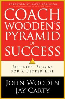 Paperback Coach Wooden's Pyramid of Success: Building Blocks for a Better Life Book