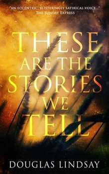 Paperback These Are The Stories We Tell Book