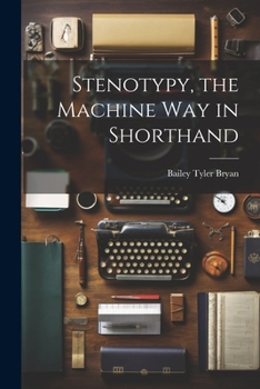Paperback Stenotypy, the Machine way in Shorthand Book