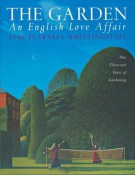 Paperback The Garden: An English Love Affair: One Thousand Years of Gardening Book