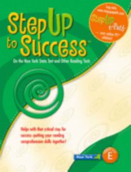 Step up to Success on the New York State Test and Other Readind Tests New York Reading Level D