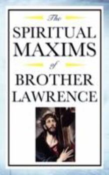 Paperback Spiritual Maxims of Brother Lawrence Book