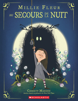 Paperback Millie Fleur Au Secours de la Nuit [French] Book