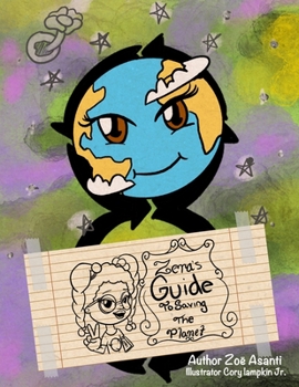 Paperback Zera's Guide To Saving The Planet Book