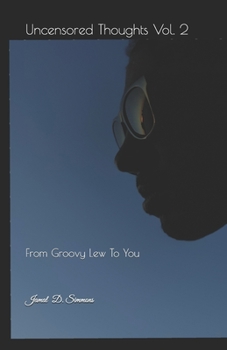 Paperback Uncensored Thoughts Vol. 2: From Groovy Lew To You Book
