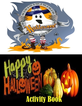 Happy Halloween Activity Book: Great Gift Children, Coloring Page, Maze Page With Solution , Soduko With Solution, Word Search, For Kids Ages 4-8 ( 1