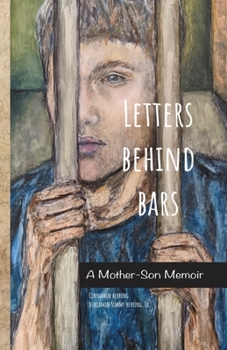 Paperback Letters Behind Bars: A Mother-Son Memoir Book