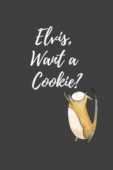 Elvis, Want a Cookie?: True Crime & Cats - Lined Journal Notebook For True Crime Lovers - 200 pages - (6 x 9 inches)