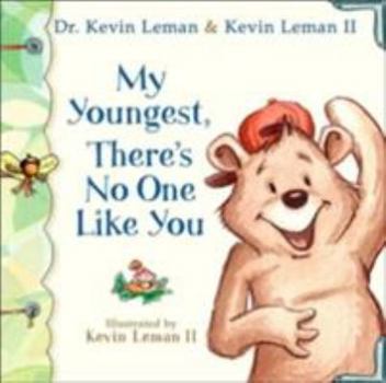 Hardcover My Youngest, There's No One Like You Book