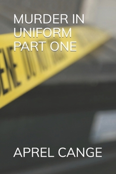 Paperback Murder in Uniform: Part One Book